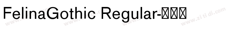 FelinaGothic Regular字体转换